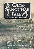 Old Sanquhar tales : a collection of folklore