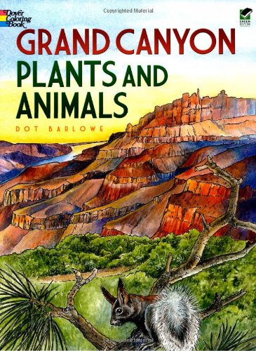 Grand Canyon Plants and Animals Coloring Book (Dover Nature Coloring Book)