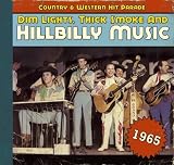 Dim Lights Thick Smoke & Hilbilly Music - 1965