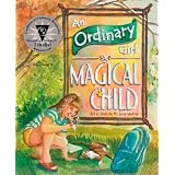 An Ordinary Girl - A Magical Child ~ W. Lyon Martin