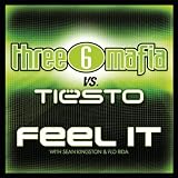 Feel It (Clean Album Version Featuring DJ Tiësto, Sean Kingston And Flo Rida)