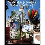 VisualGuidetotheWineriesandHotelsoftheCentralCoast:withthePhotographyofJohnCrippen(Volume1)