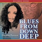 Blues from Down Deep | [Gwynne Forster]