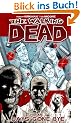 The Walking Dead Volume 1: Days Gone Bye: Days Gone Bye v. 1