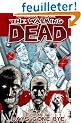 The Walking Dead 1: Days Gone Bye