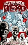 Days Gone Bye