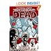 The Walking Dead Volume 1: Days Gone Bye: Days Gone Bye v. 1