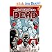 The Walking Dead Volume 1: Days Gone Bye: Days Gone Bye v. 1