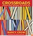 Crossroads: Constructions, Markings, and Structures