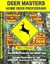 Deer Masters Home Deer Processing - Field Dressing, Skinning, Processing, wrapping & more