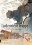 La derni�re image