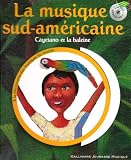 La musique sud-américaine : Cayetano et la baleine (1CD audio)