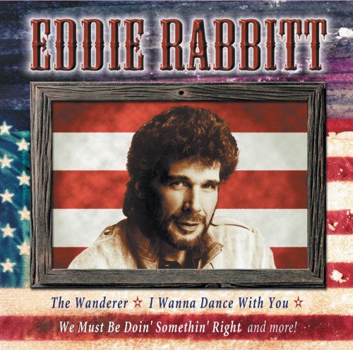 Eddie Rabbitt - We Must Be Doin