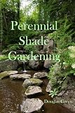 Shade Gardening
