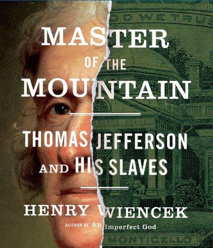 Master of the Mountain - Henry Wiencek
