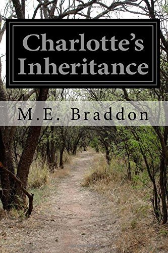 Charlotte's Inheritance, by M.E. Braddon