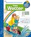 Unser Wetter (Wieso? Weshalb? Warum?)