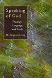 Speaking of God : theology, language, and truth