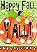 HAPPY FALL Y'ALL Pumpkin 12