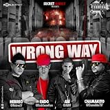 Wrong Way (feat. Endo, Alil & Hebreo Secret Family)