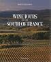Wine Tours in the South of France