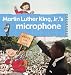 Martin Luther King, Jr.'s Microphone (Stories of Great People) by Gerry Bailey, Karen Foster