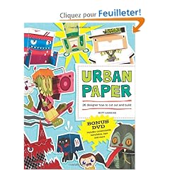 Urban Paper: 26 Designer Toys to Cut Out and Build