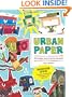 Urban Paper: 26 Designer Toys to Cut Out and Build