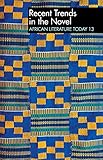 Recent trends in the novel : a review