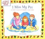I Miss My Pet: A First Look at When a...