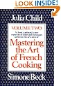 Mastering the Art of French Cooking: Volume 2