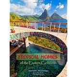 Tropical Homes of the Eastern Caribbeanby Margaret Gajek