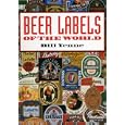 Beer Labels of the World by Bill Yenne