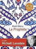 Le Prophète (cc) : Audio livre 1 CD audio