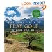 Fifty More Places to Play Golf Before You Die: Golf Experts Share the World's Greatest Destinations (Fifty Places Series)