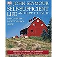 The Self-Sufficient Life and How to Live It