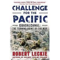 Challenge for the Pacific: Guadalcanal: The Turning Point of the War