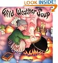 Wild Weather Soup (Early Reading)