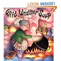 Wild Weather Soup (Early Reading)