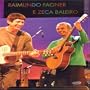 Raimundo Fagner & Zeca Baleiro