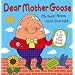 Dear Mother Goose (Lift the Flap Book)