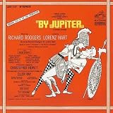 By Jupiter (1967 Off-Broadway Revival Cast)