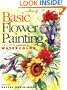 Basic Flower Painting Techniques in Watercolor (Basic Techniques Series)