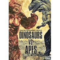 Dinosaurs vs. Apes