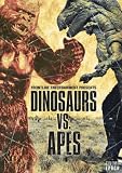 Dinosaurs vs. Apes