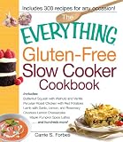 The Everything Gluten-Free Slow Cooker Cookbook (Everything®)