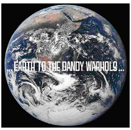 Produkt-Bild: Earth to the Dandy Warhols