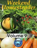 Weekend Homesteader: December
