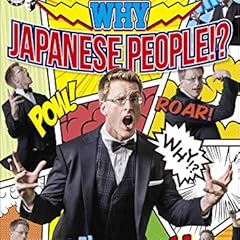WHY JAPANESE PEOPLE!? [DVD]