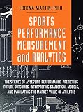 ISBN 9780134193304 product image for Sports Performance Measurement and Analytics: The Science of Assessing Performan | upcitemdb.com